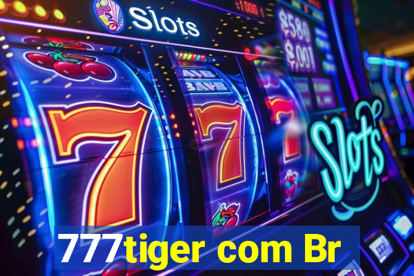 777tiger com Br